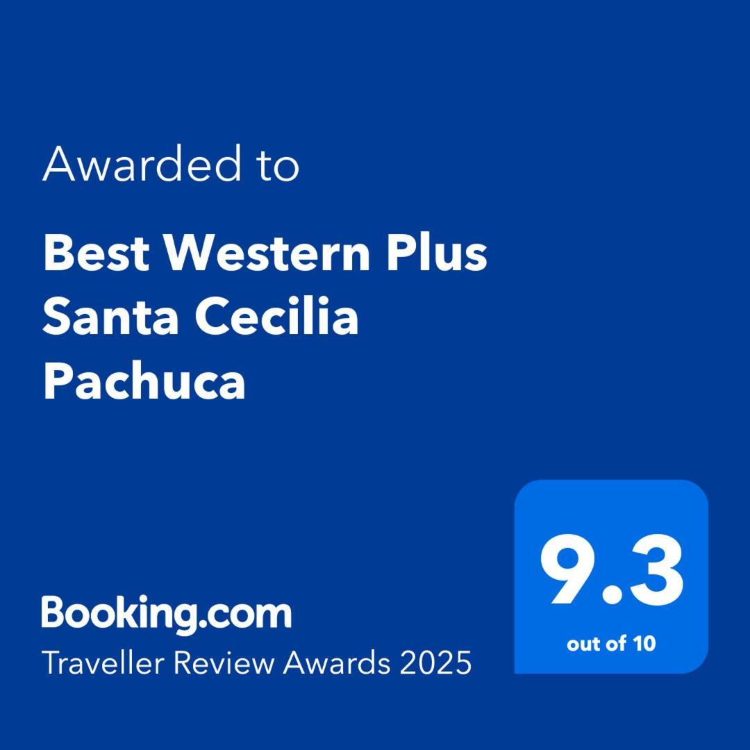 Best Western Plus Santa Cecilia Pachuca Εξωτερικό φωτογραφία